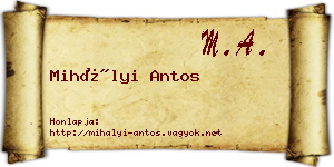 Mihályi Antos névjegykártya
